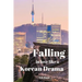 Falling in Love like a korean Drama