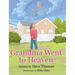 Grandma Went to Heaven