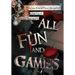 All Fun and Games