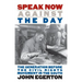 Speak Now Against the Day: The Generation Before the Civil Rights Movement in the South