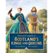 Illustrated Legends of Scotland's Kings and Queens