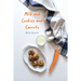 Milk and Cookies and Carrots