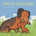 Counting Our Blessings Padded Board Book: (A Heartwarming Story of Gratitude, Thankfulness, and Parental Love - For Babies & Toddlers)
