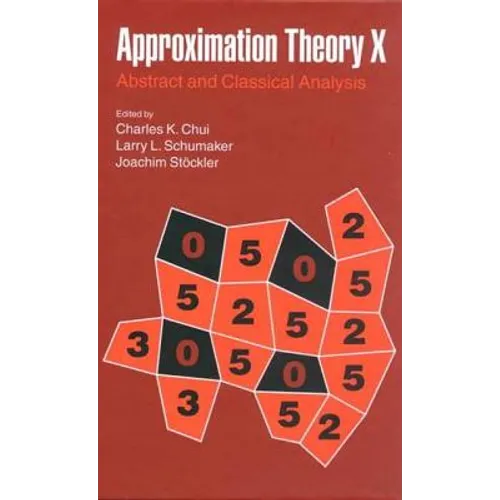 Approximation Theory X: Abstract and Classical Analysis