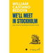 We'll Meet in Stockholm