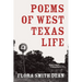 Poems of West Texas Life