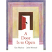 Door Is to Open