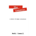 The Lunatic: A Novel of Human Literature