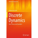 Discrete Dynamics: Basic Theory and Examples