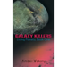 Galaxy Killers: Living Planets: Book One