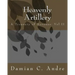 Heavenly Artillery: A Treasury of Novenas: Vol II
