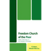 Freedom Church of the Poor: Martin Luther King Jr's Poor People's Campaign