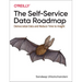 The Self-Service Data Roadmap: Democratize Data and Reduce Time to Insight