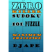 Zero Killer Sudoku: 101 puzzles: Maximum Challenge