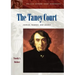The Taney Court: Justices, Rulings, and Legacy