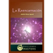 La Reencarnación