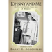 Johnny And Me: The True Story Of John Wayne Gacy