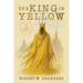 The King in Yellow Classic Edition