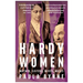 Hardy Women: Mother, Sisters, Wives, Muses