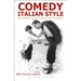 Comedy Italian Style: The Golden Age of Italian Film Comedies