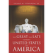 The Great, the Late, (Almost) United States of America