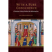 With a Pure Conscience: Christian Liberty Before the Reformation