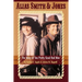 Alias Smith & Jones: The Story of Two Pretty Good Bad Men