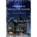 Murder at Mistletoe Manor: A Mystery Novella