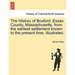 The History of Boxford, Essex County, Massachusetts, from the Earliest Settlement Known to the Present Time. Illustrated.