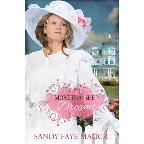 More Than She Dreamt