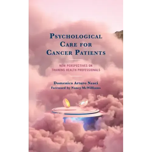 Psychological Care for Cancer Patients: New Perspectives on Training Health Professionals