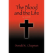 The Blood and the Life