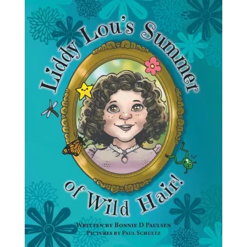 Liddy Lou's Summer of Wild Hair!