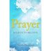 Prayer: Believe to Receive