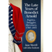 The Late Years of Benedict Arnold: Fugitive, Smuggler, Mercenary, 1780-1801