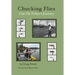 Chucking Flies: One Fly Fisher's Journey