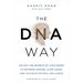 The DNA Way: Unlock the Secrets of Your Genes to Reverse Disease, Slow Aging, and Achieve Optimal Wellness