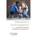 Shakespeare and Social Engagement