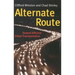 Alternate Route: Toward Efficient Urban Transportation