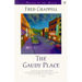 The Gaudy Place