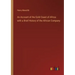 An Account of the Gold Coast of Africa: with a Brief History of the African Company