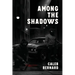 Among the Shadows