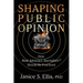Shaping Public Opinion: How Real Advocacy Journalism(TM) Should Be Practiced