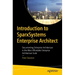 Introduction to Sparxsystems Enterprise Architect: Documenting Enterprise Architecture in the Most Affordable Enterprise Architecture Suite