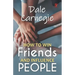 How to win friends and influence people: Dale carnegie