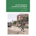 On the Road to Innsbruck and Back: A 103rd Division Infantryman's World War 2 Memoir