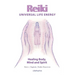Reiki Universal Life Energy: A Holistic Method of Treatment for the Professional Practice, Absentee Healing and Self-Treatment of Mind, Body and Soul