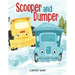 Scooper and Dumper