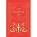 Film Technique and Film Acting: The Cinema Writings of V.I. Pudovkin