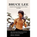 Bruce Lee: Isometric Exercise Routines for a Bruce Lee Body (The Truth About Bruce Lee's Life and Martial Arts Success Revealed)